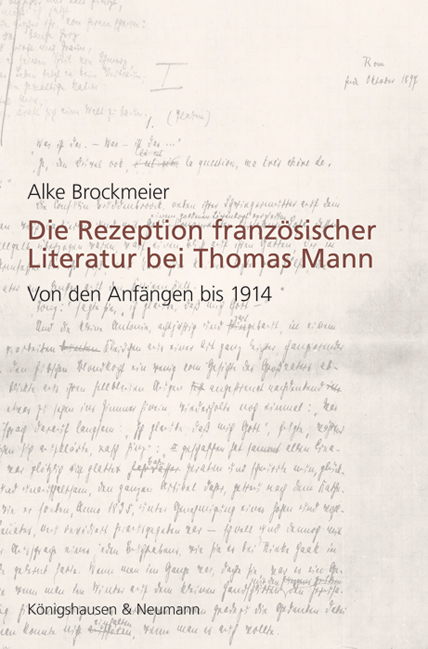 Cover zu Die Rezeption französischer Literatur bei Thomas Mann (ISBN 9783826051142)