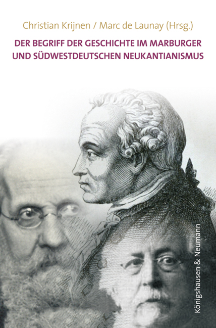 Cover zu Der Begriff der Geschichte im Marburger und südwestdeutschen Neukantianismus (ISBN 9783826051494)