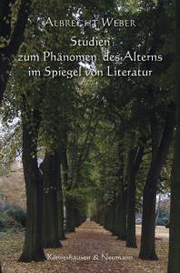 Cover zu Studien zum Phänomen des Alterns im Spiegel von Literatur (ISBN 9783826051562)
