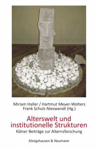 Cover zu Alterswelt und institutionelle Strukturen (ISBN 9783826051807)