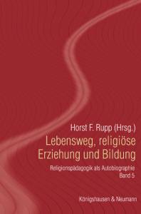 Cover zu Lebensweg, religiöse Erziehung und Bildung (ISBN 9783826052262)