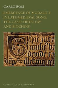 Cover zu Emergence of Modality in Late Medieval Song: (ISBN 9783826052385)
