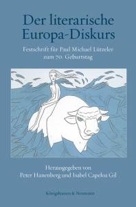 Cover zu Der literarische Europa-Diskurs (ISBN 9783826052408)