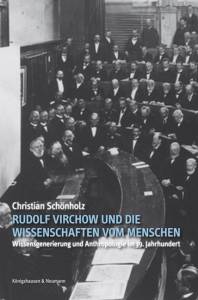 Cover zu Rudolf Virchow und die Wissenschaften vom Menschen (ISBN 9783826052439)