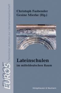 Cover zu Lateinschulen - im mitteldeutschen Raum (ISBN 9783826052545)