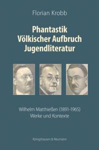 Cover zu Phantastik Völkischer Aufbruch Jugendliteratur (ISBN 9783826052590)