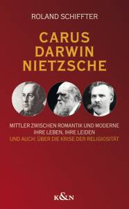 Cover zu Carus - Darwin - Nietzsche (ISBN 9783826052897)
