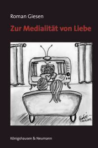 Cover zu Zur Medialität von Liebe (ISBN 9783826053337)