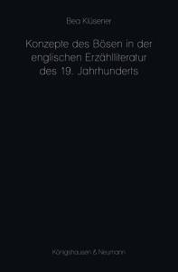 Cover zu Konzepte des Bösen in der englischen Erzählliteratur des 19. Jahrhunderts (ISBN 9783826053436)