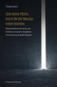 Cover zu „Die kleine Pforte, durch die der Messias treten konnte“ (ISBN 9783826053856)