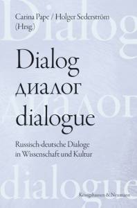 Cover zu Dialog - dialogue. Der Dialog in deutsch-russischer Perspektive (ISBN 9783826053887)