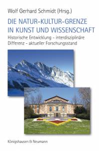 Cover zu Die Natur-Kultur-Grenze in Kunst und Wissenschaft (ISBN 9783826054136)