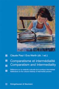 Cover zu Comparatisme et intermédialité. Comparatism and Intermediality (ISBN 9783826054426)