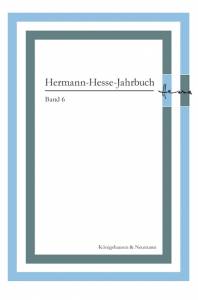 Cover zu Hermann-Hesse-Jahrbuch, Band 6 (ISBN 9783826054600)