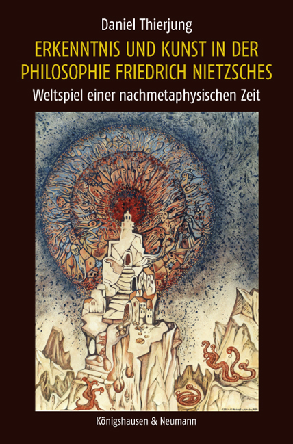 Cover zu Erkenntnis und Kunst in der Philosophie Friedrich Nietzsches (ISBN 9783826054815)