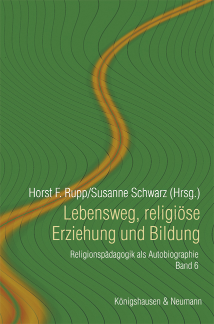 Cover zu Lebensweg, religiose Erziehung und Bildung (ISBN 9783826055102)