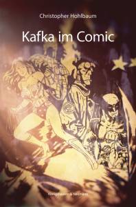 Cover zu Kafka im Comic (ISBN 9783826055454)