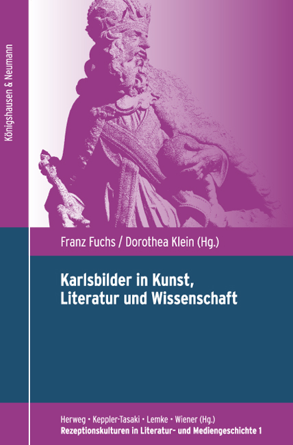Cover zu Karlsbilder in Kunst, Literatur und Wissenschaft (ISBN 9783826055584)