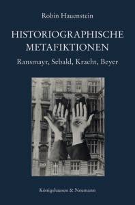 Cover zu Historiographische Metafiktionen (ISBN 9783826055959)
