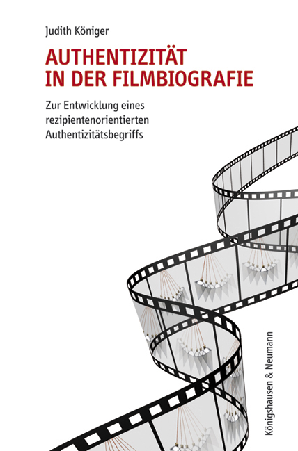 Cover zu Authentizität in der Filmbiografie (ISBN 9783826056086)