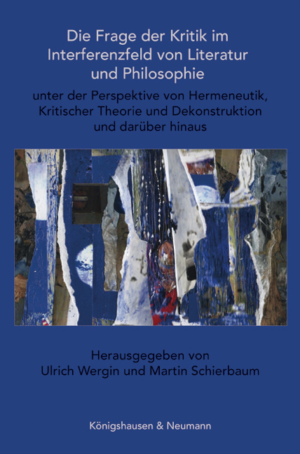 Cover zu Die Frage der Kritik im Interferenzfeld von Literatur und Philosophie  (ISBN 9783826056437)