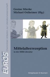 Cover zu Mittelalterrezeption in der DDR-Literatur (ISBN 9783826056871)