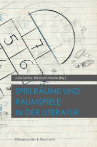 Cover zu Spielräume & Raumspiele in der Literatur (ISBN 9783826056932)