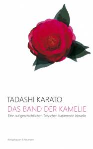 Cover zu Das Band der Kamelie (ISBN 9783826056956)