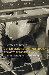 Cover zu Der Ich-Erzähler im italienischen ,Romanzo di Fabbrica’ (Micheli, Ottieri, Volponi, Parise) (ISBN 9783826057052)