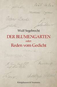 Cover zu Der Blumengarten oder: Reden vom Gedicht (ISBN 9783826057212)