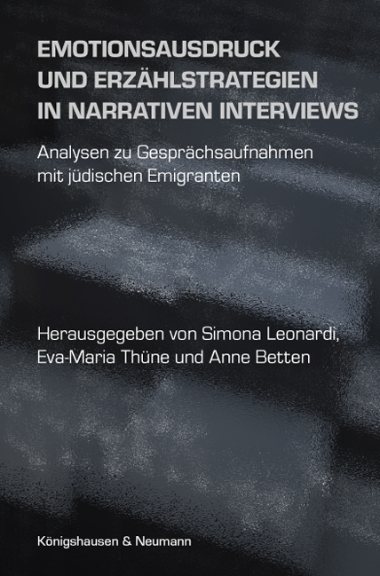 Cover zu Emotionsausdruck und Erzählstrategien in narrativen Interviews (ISBN 9783826057229)