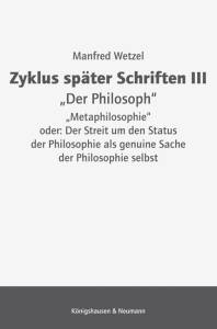 Cover zu Zyklus später Schriften III „Der Philosoph” (ISBN 9783826057694)