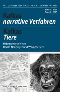 Cover zu Kafkas narrative Verfahren (Band 3), Kafkas Tiere (Band 4) (ISBN 9783826057823)