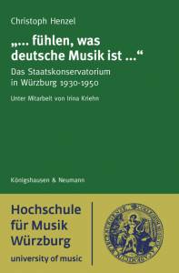 Cover zu „... fühlen, was deutsche Musik ist ...“ (ISBN 9783826057885)