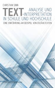 Cover zu Textanalyse und -interpretation in Schule und Hochschule (ISBN 9783826058066)