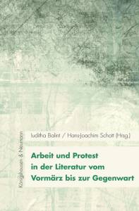 Cover zu Arbeit & Protest vom Vormärz bis zur Gegenwart (ISBN 9783826058417)