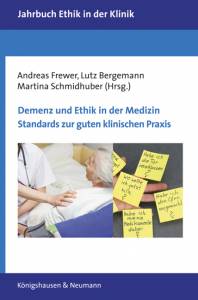 Cover zu Demenz und Ethik in der Medizin. Standards zur guten klinischen Praxis. (ISBN 9783826058608)