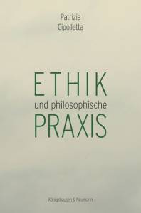 Cover zu Ethik und philosophische Praxis (ISBN 9783826058615)