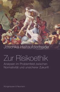 Cover zu Zur Risikoethik (ISBN 9783826058837)
