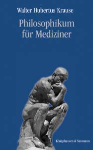 Cover zu Philosophikum für Mediziner (ISBN 9783826058899)