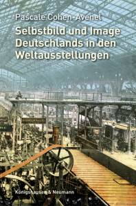 Cover zu Selbstbild und Image Deutschlands in den Weltausstellungen (ISBN 9783826059131)