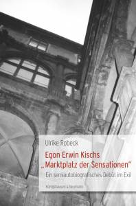 Cover zu Egon Erwin Kischs  „Marktplatz der Sensationen“ (ISBN 9783826059292)