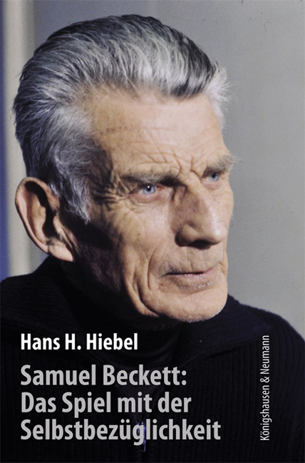 Cover zu Samuel Beckett: Das Spiel mit der Selbstbezüglichkeit (ISBN 9783826059650)
