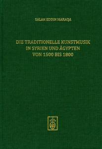 Cover zu Die traditionelle Kunstmusik in Syrien und Ägypten von 1500 bis 1800 (ISBN 9783826059704)