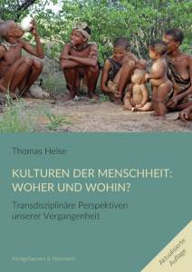 Cover zu Kulturen der Menschheit: Woher und wohin? (ISBN 9783826059735)