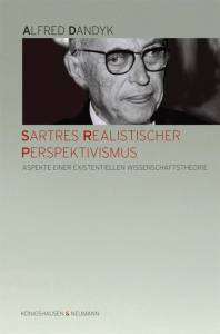 Cover zu Sartres Realistischer Perspektivismus (ISBN 9783826059780)