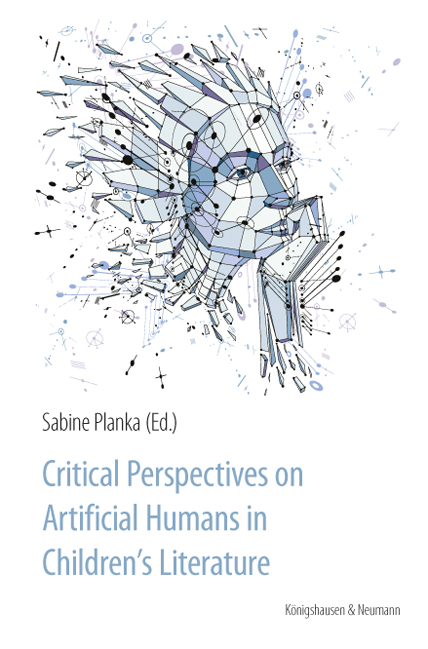 Cover zu Critical Perspectives on Artificial Humans in Children’s Literature (ISBN 9783826059834)