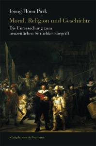 Cover zu Moral, Religion und Geschichte (ISBN 9783826059988)