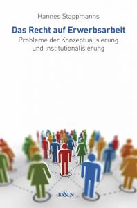 Cover zu Das Recht auf Erwerbsarbeit (ISBN 9783826060229)