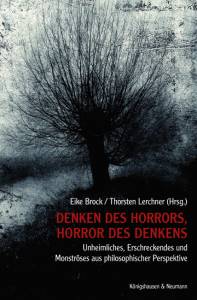 Cover zu Denken des Horrors, Horror des Denkens (ISBN 9783826060281)